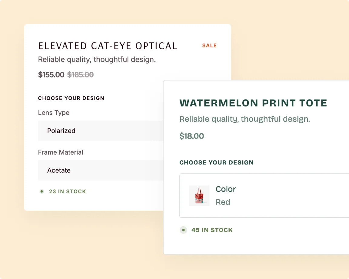 Present product options with swatches, pills, or image thumbnails in a clear easy-to-use way—making selection simple.